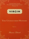 Virgin (eBook): The Untouched History